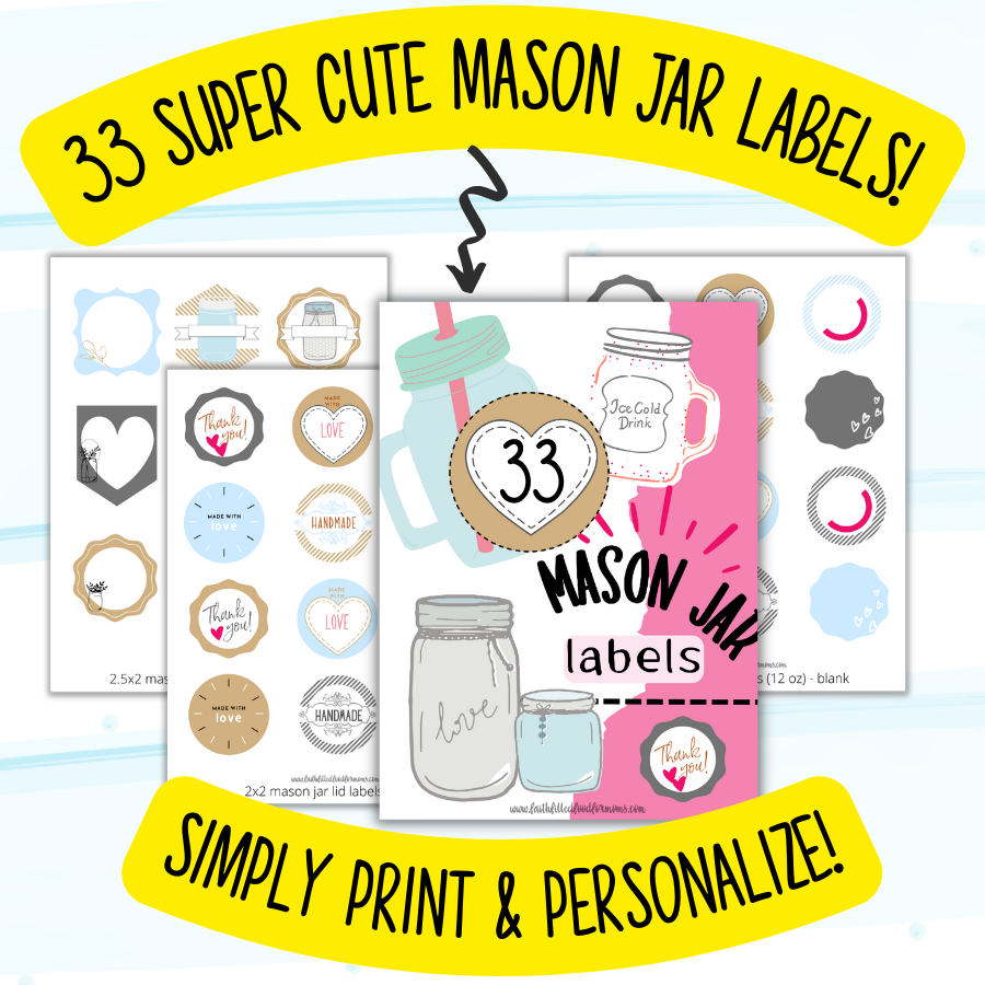 33 Super Cute Mason Jar Labels – Faith Filled Printables 33-super-cute-mason-jar-labels-faith-filled-printables