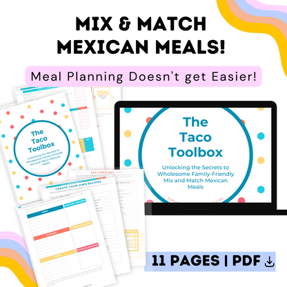 The Taco Toolbox ~ Mexican Mix and Match Meal Planner